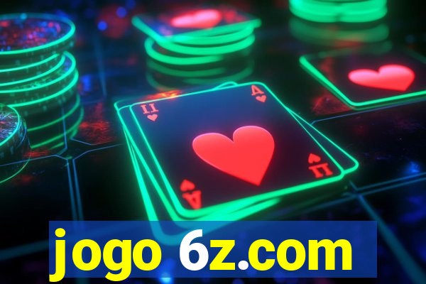 jogo 6z.com